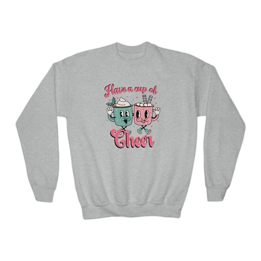 Have A Cup Of Cheer Youth Sweatshirt