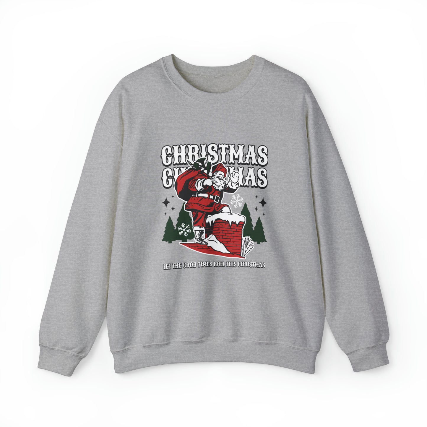 Let The Good Times Roll This Christmas Adult Christmas Sweatshirt