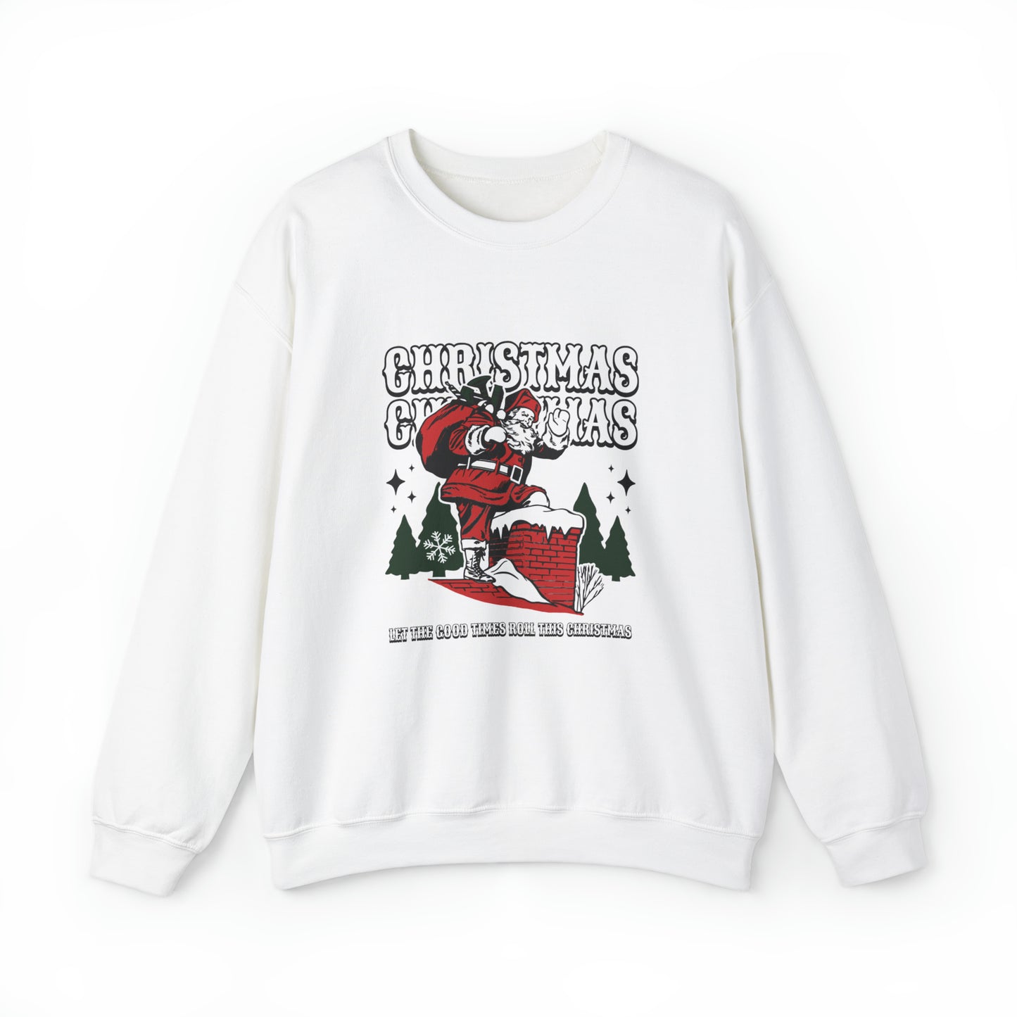 Let The Good Times Roll This Christmas Adult Christmas Sweatshirt