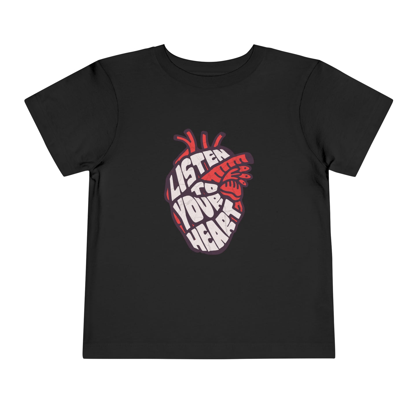 Listen To Your Heart Toddler T-Shirt