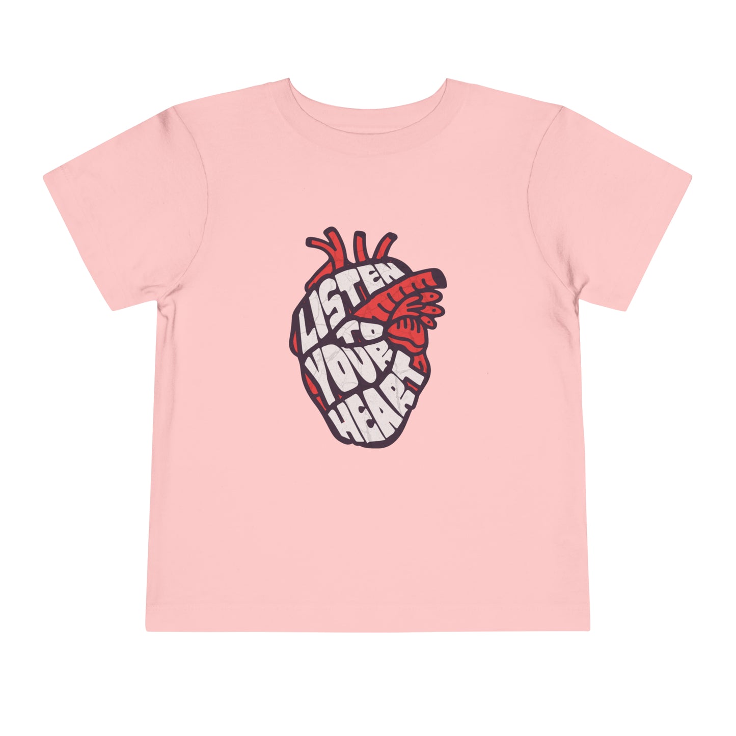 Listen To Your Heart Toddler T-Shirt