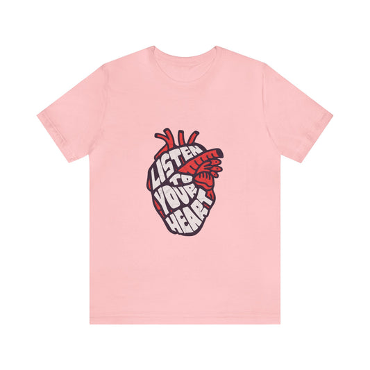 Listen To Your Heart Adult T-Shirt