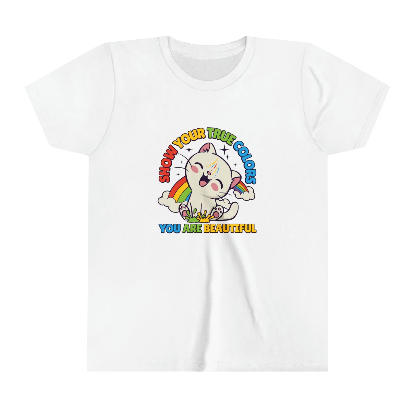 Show Your True Colors You Are Beautiful Youth T-Shirt