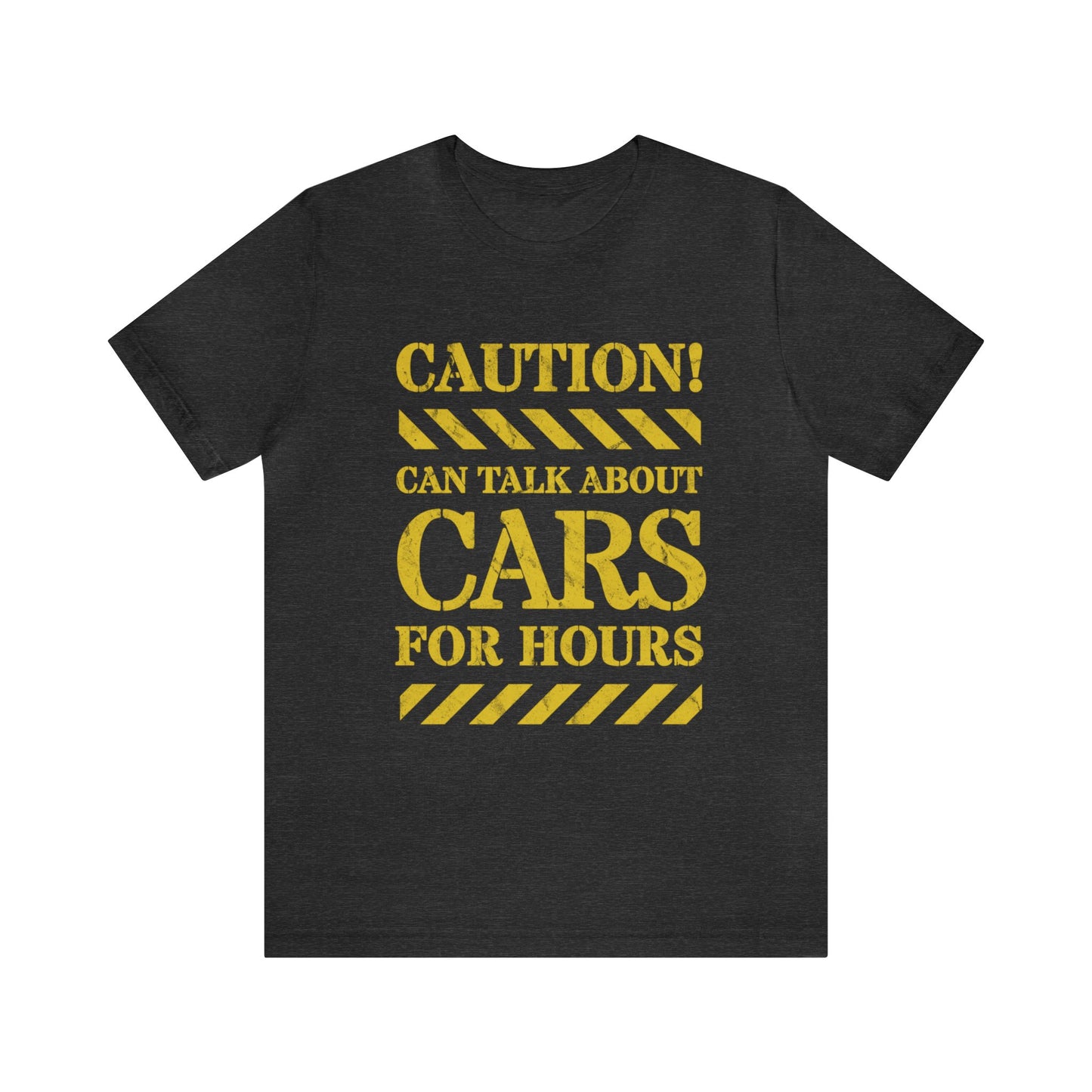 Caution Can Talk About Cars For Hours Adult T-Shirt