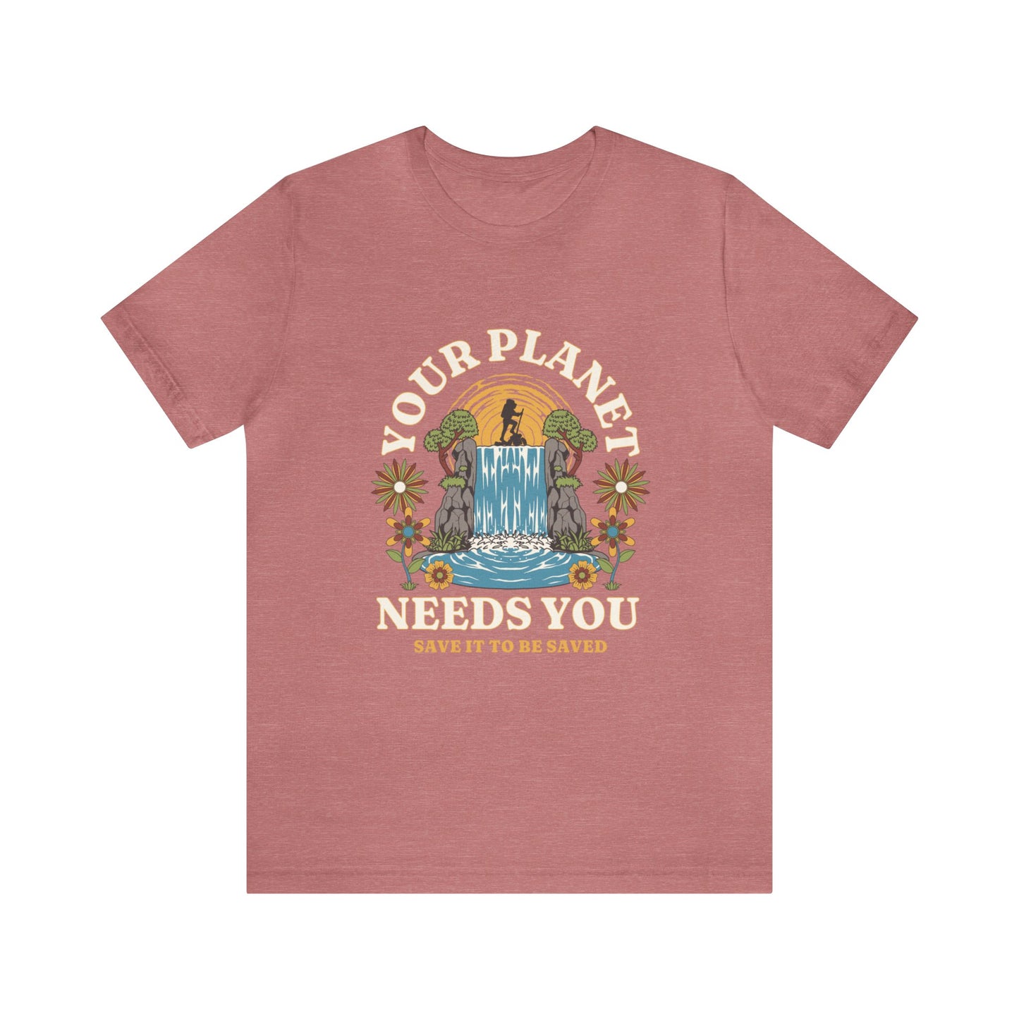 Your Planet Needs You Adult T-Shirt