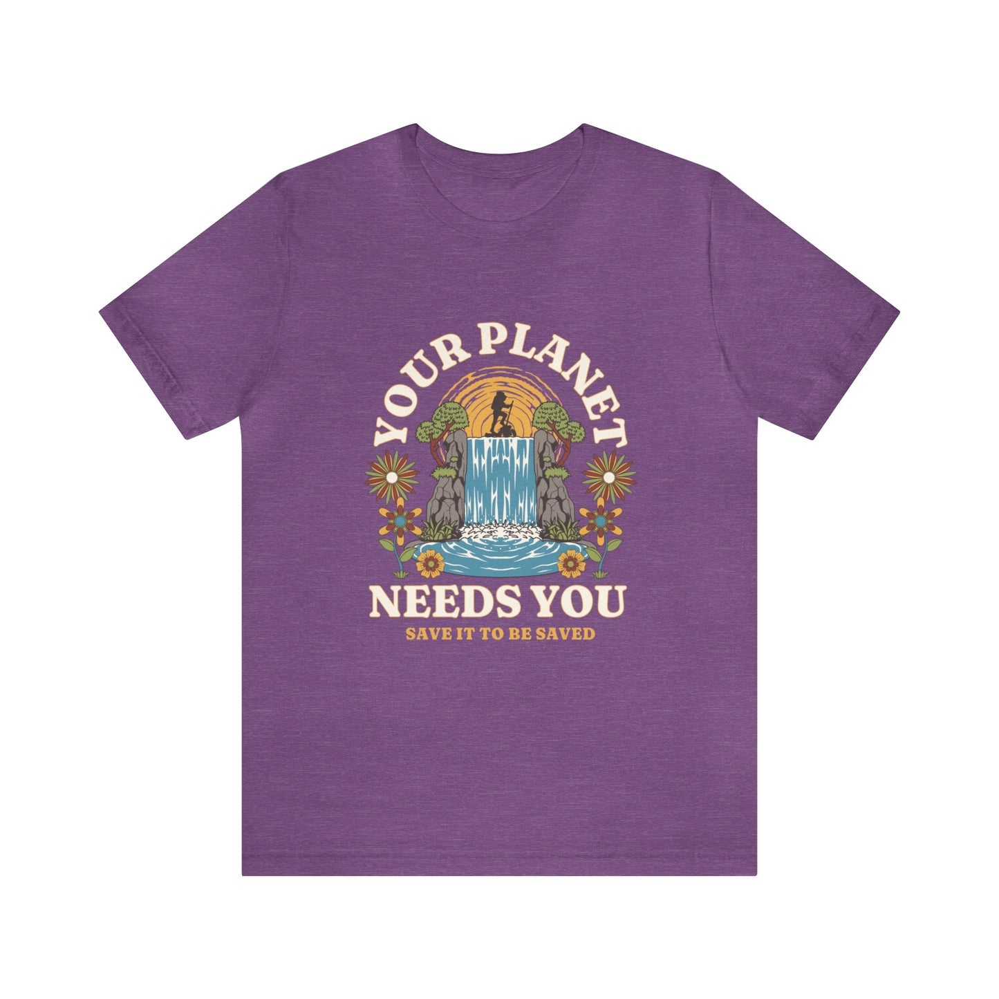 Your Planet Needs You Adult T-Shirt