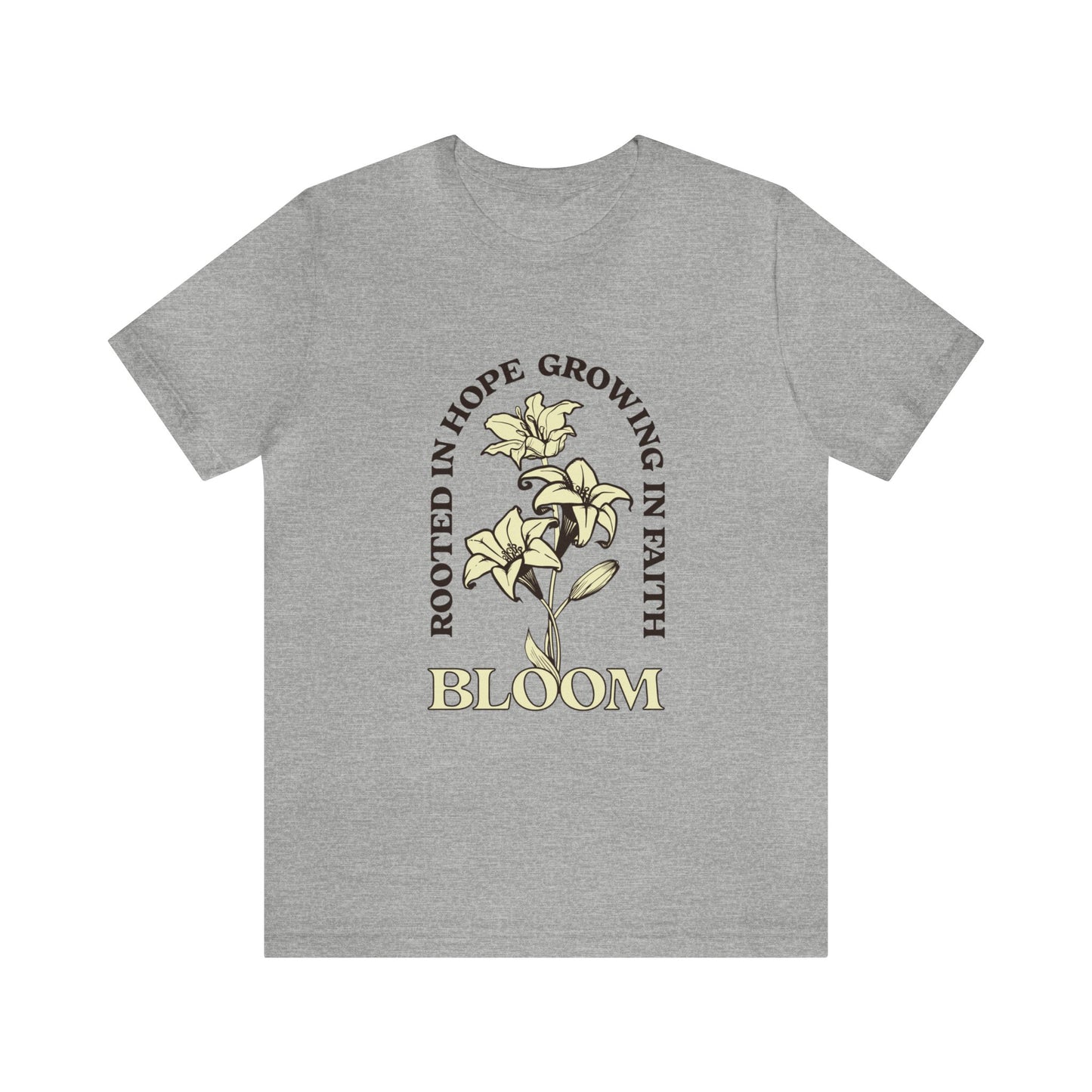 Rooted In Hope Growing In Faith Bloom Adult T-Shirt