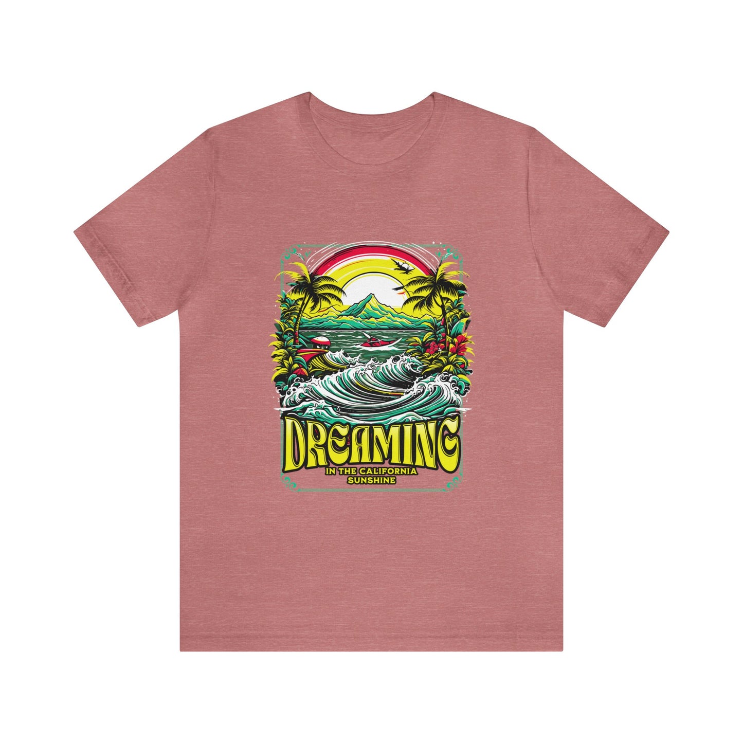 Dreaming In The California Sunshine Adult T-Shirt