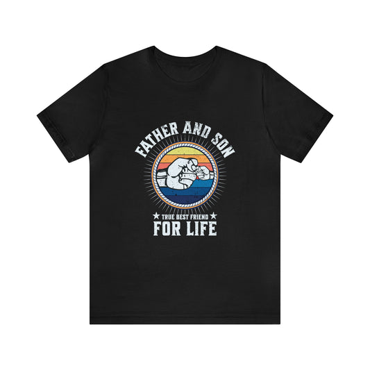 Father And Son True Best Friends For Life Adult T-Shirt