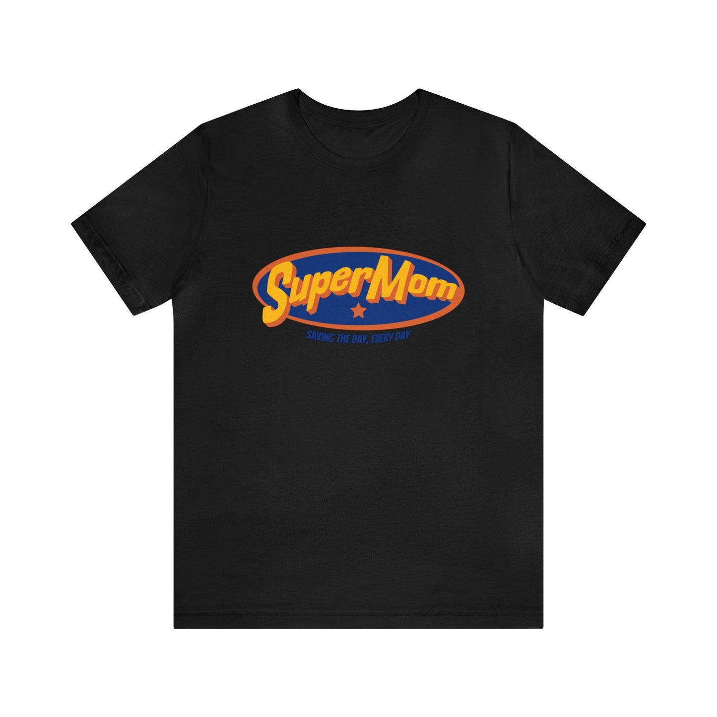 Super Mom Adult T-Shirt