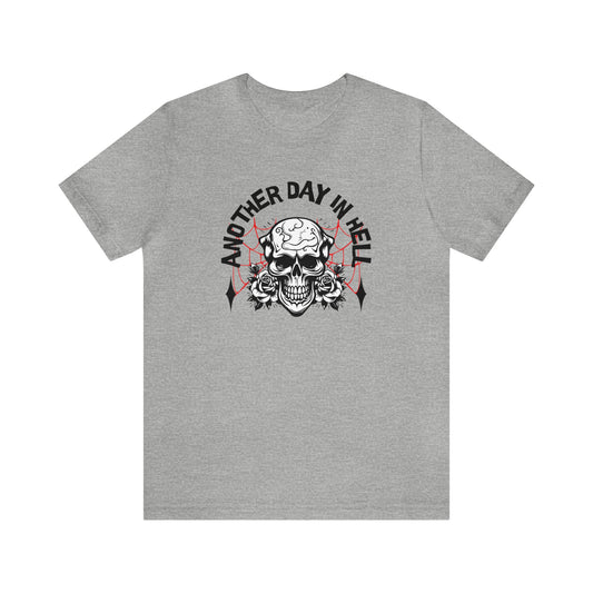 Another Day In Hell Adult T-Shirt