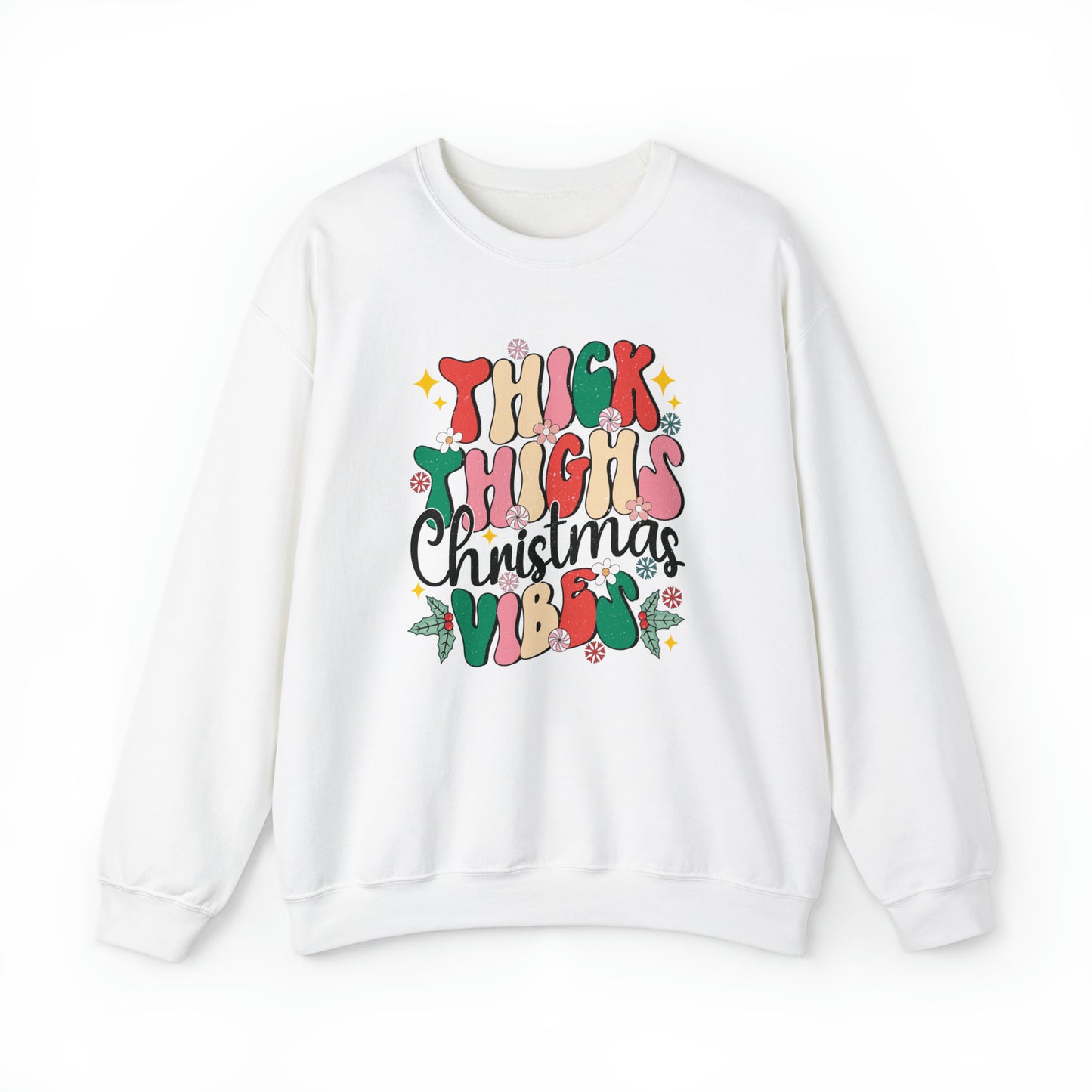 Thick Thighs Christmas Vibed Adult Sweatshirt