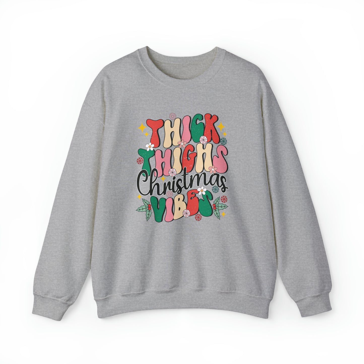 Thick Thighs Christmas Vibed Adult Sweatshirt