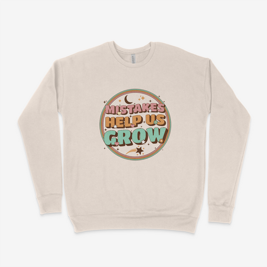 Mistakes Help Us Grow Adult Sweatshirt