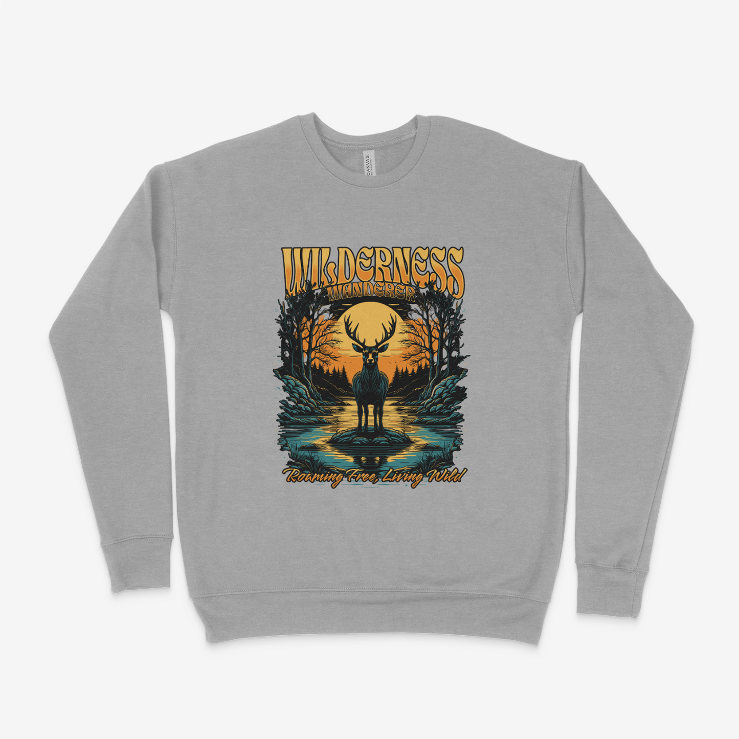 Wilderness Wanderer Roaming Free, Living Wild Adult Sweatshirt