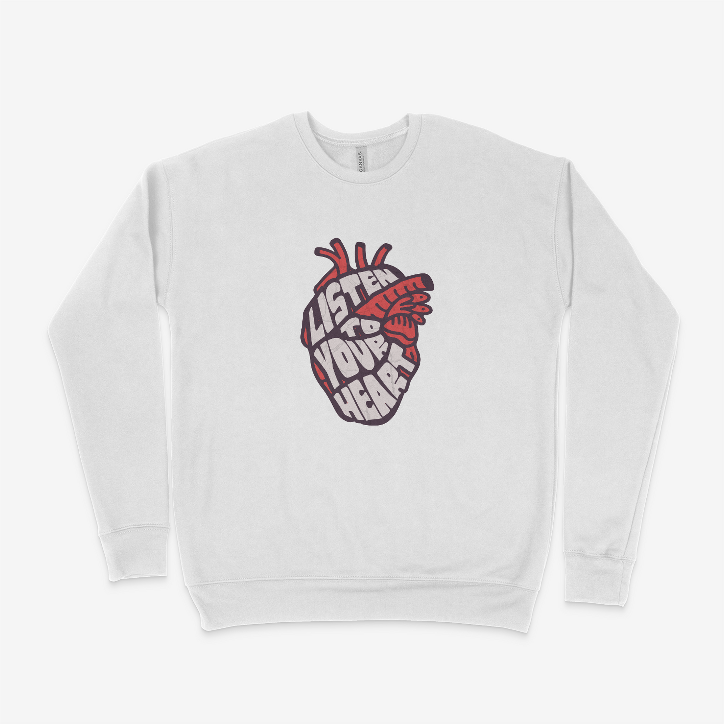 Listen To Your Heart Adult Sweatshirt