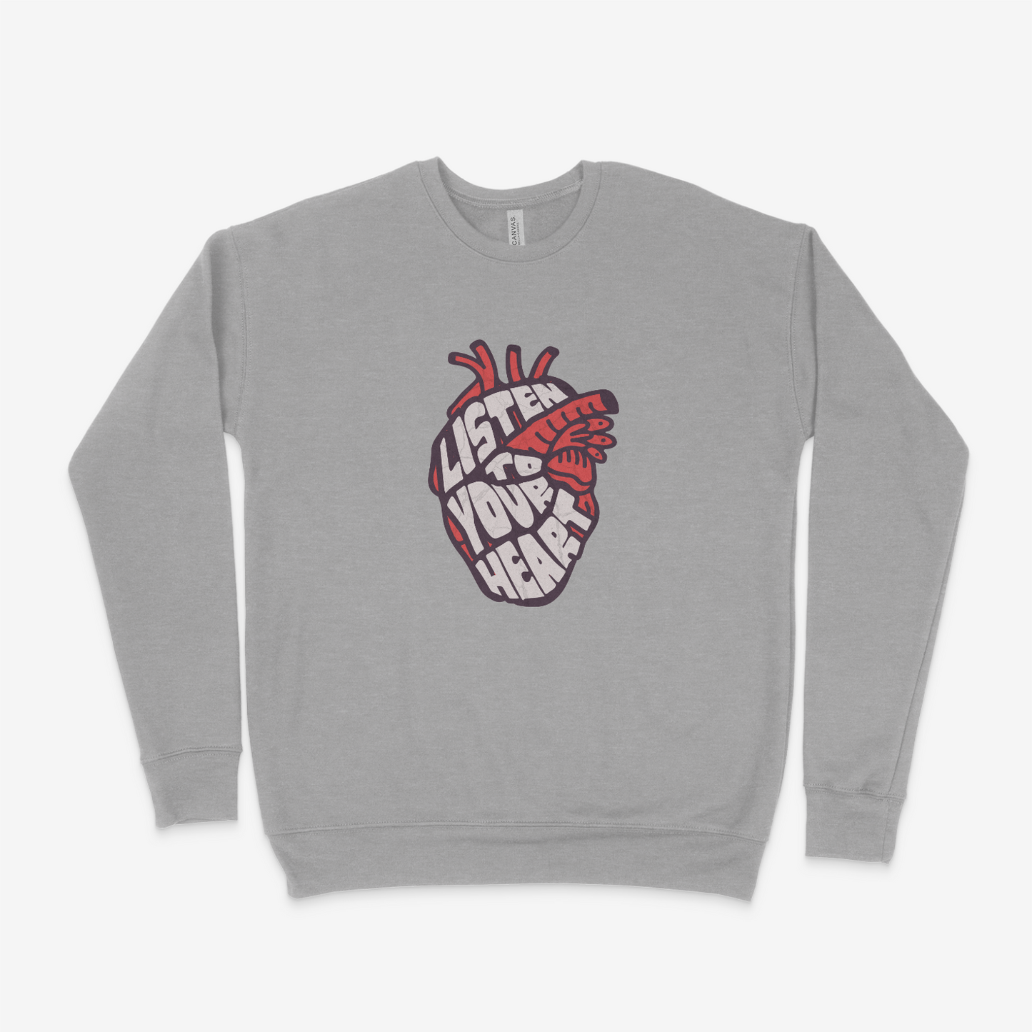 Listen To Your Heart Adult Sweatshirt