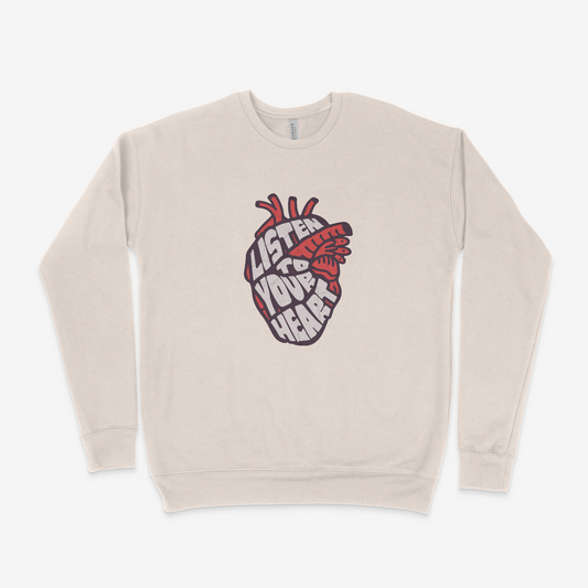 Listen To Your Heart Adult Sweatshirt