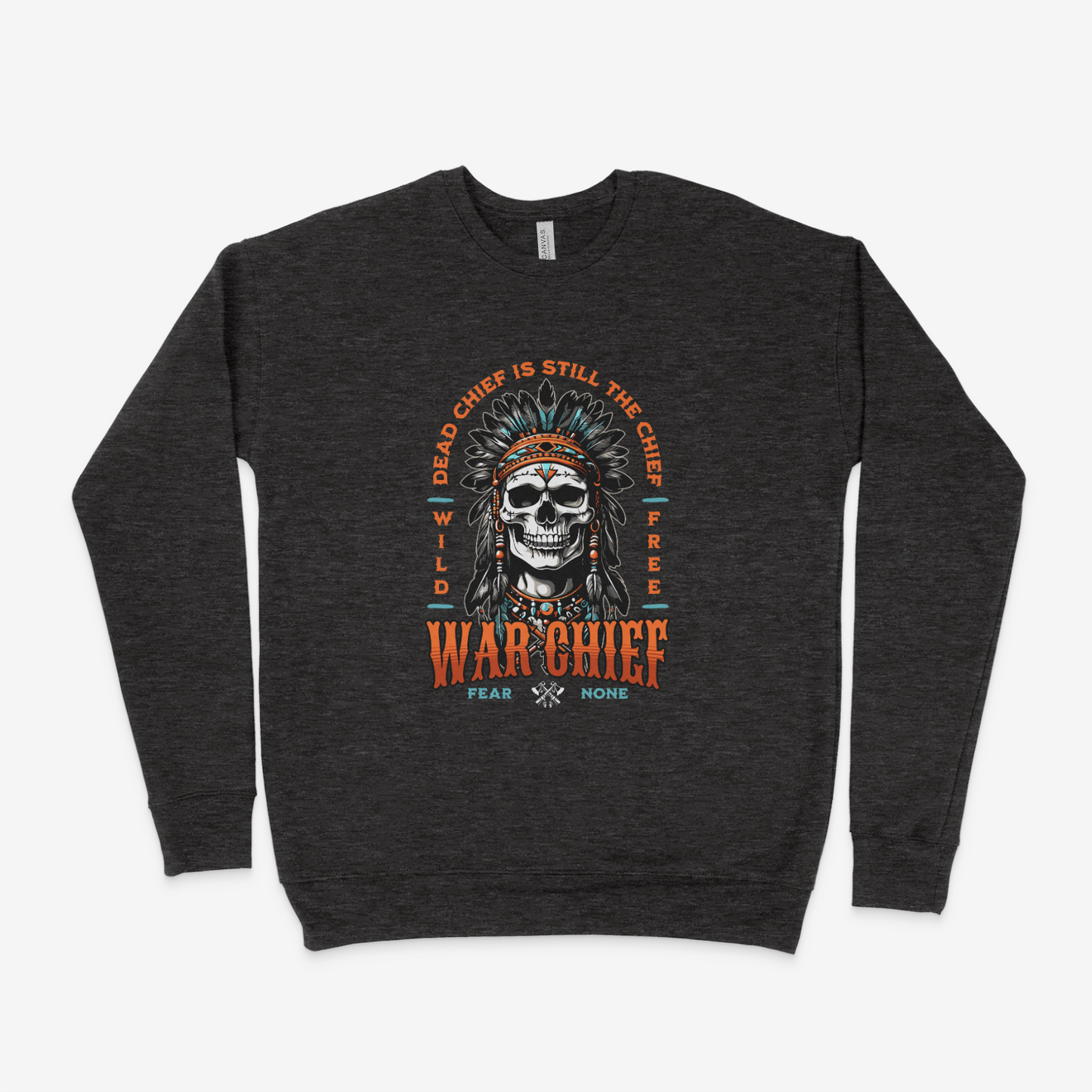 War Chief Adult Sweatshirt