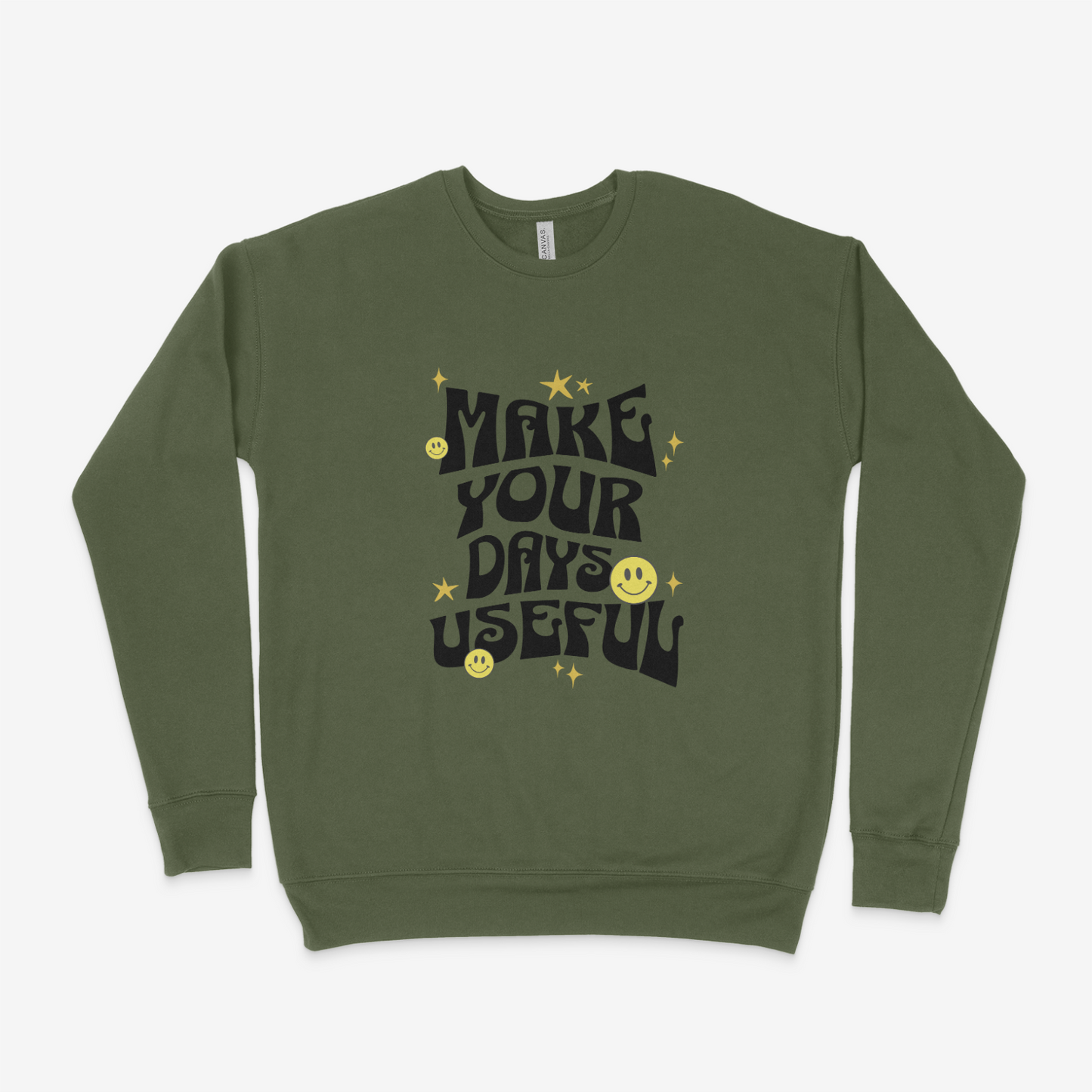 Make Your Days Useful Adult Sweatshirt