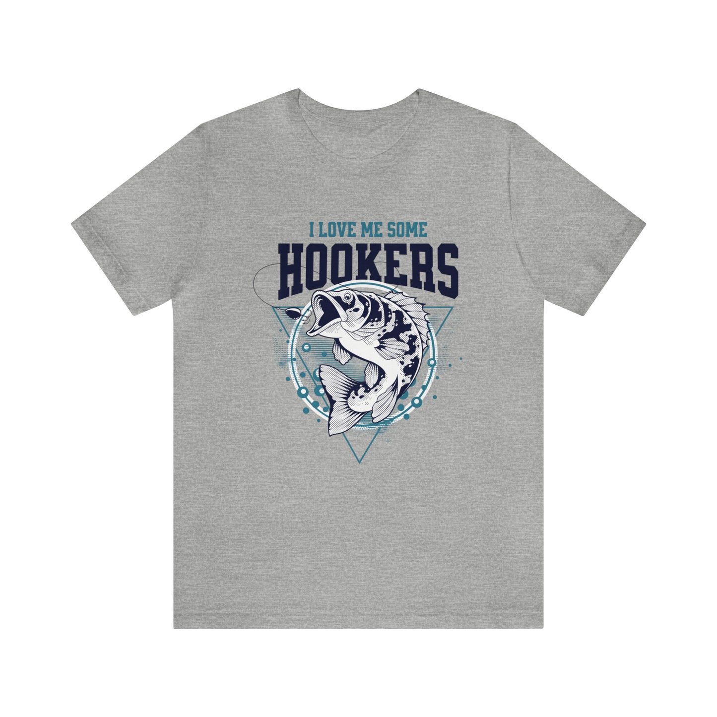 I Love Me Some Hookers Adult T-Shirt