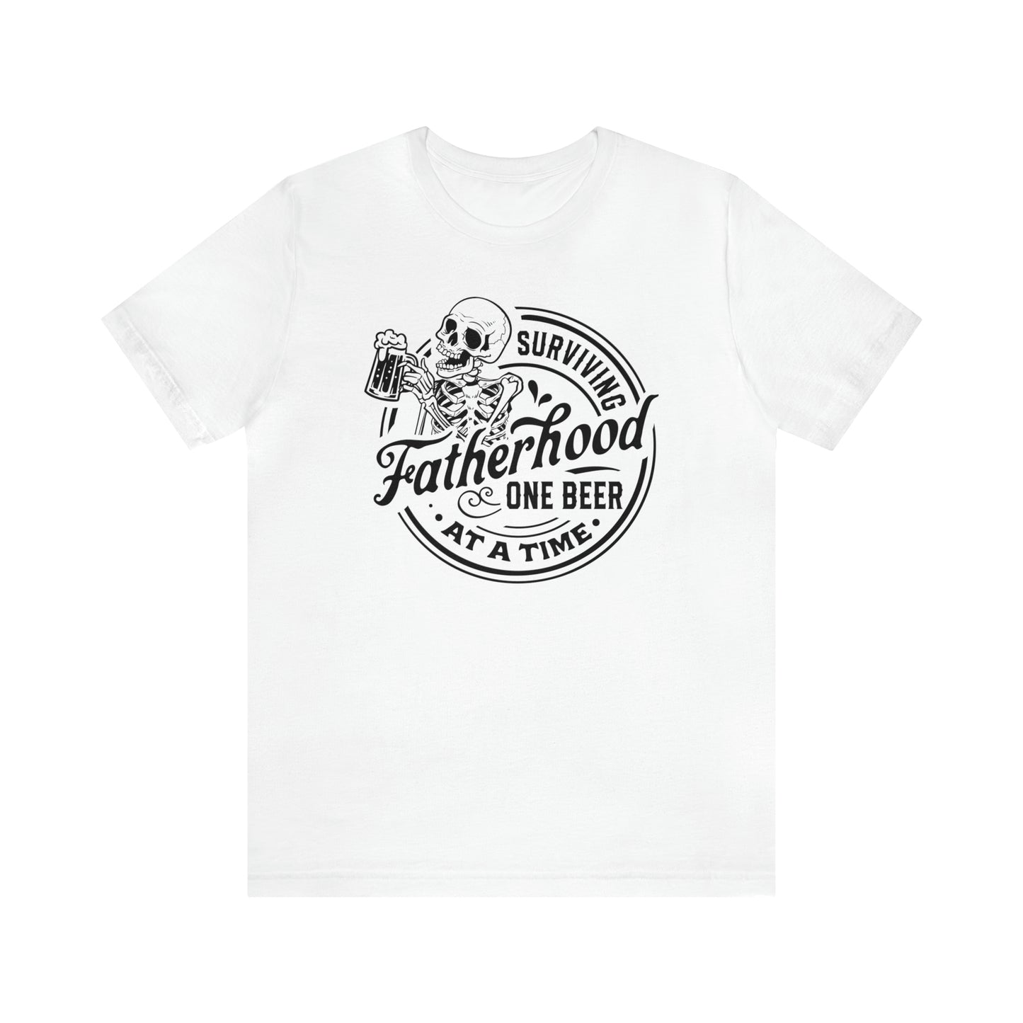 Surviving Fatherhood One Beer At A Time T-Shirt