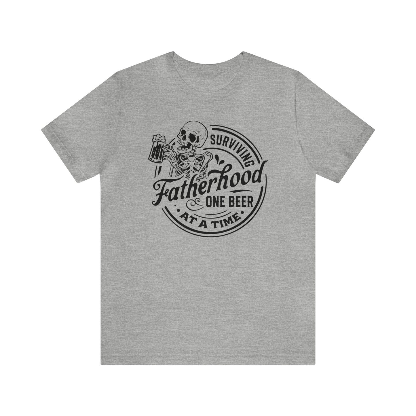 Surviving Fatherhood One Beer At A Time T-Shirt