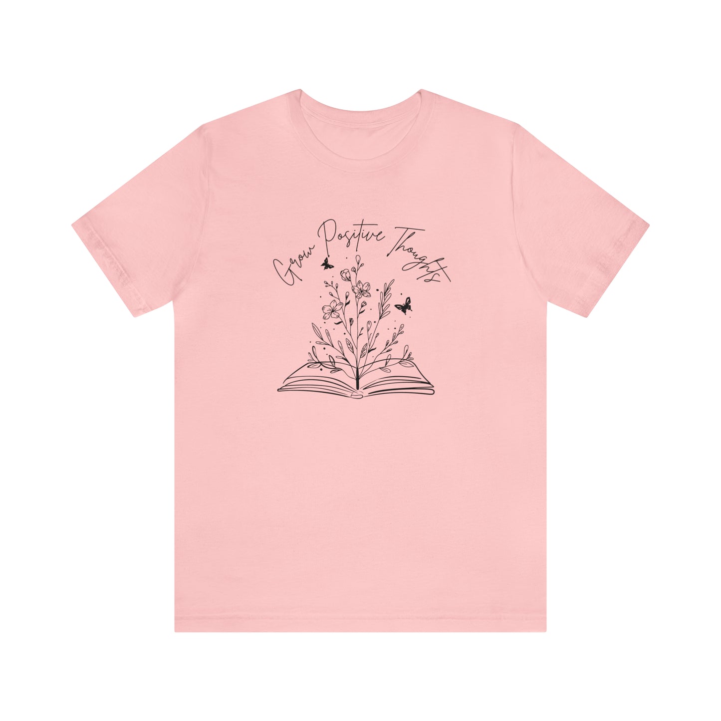 Grow Positive Thoughts Adult T-Shirt