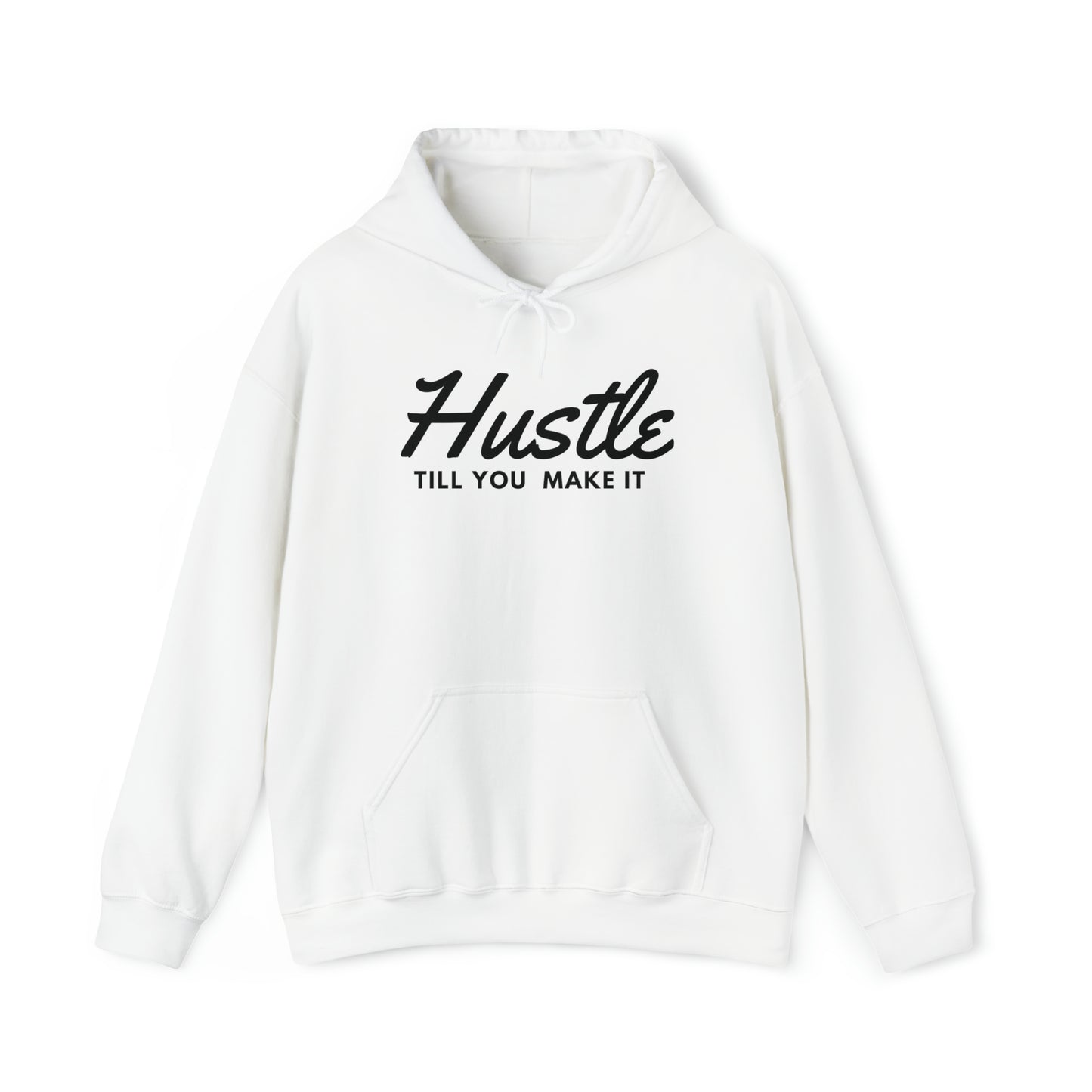 Hustle Till You Make It Adult Hoodie