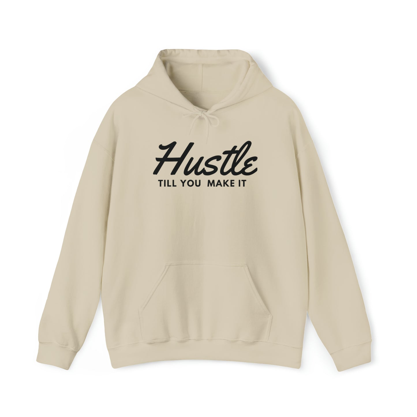 Hustle Till You Make It Adult Hoodie